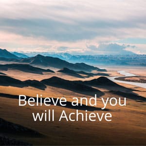 Believe and you will Achieve